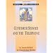 Customer Service and the Telephone
