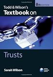 Todd  Wilsons Textbook on Trusts