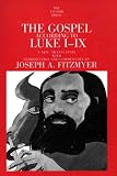 The Gospel According to Luke I-IX: 28 (Anchor Bible Commentaries)