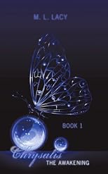 Chrysalis - The Awakening: Book 1