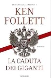 La caduta dei giganti. The century trilogy vol. 1