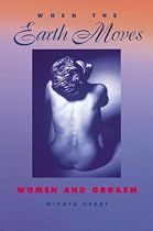 When the Earth Moves: Women and Orgasm