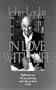 In Love with Life: Reflections on the Joy of Living and Why We Hate to Die (Vanderbilt Library of American Philosophy)