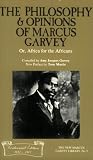 The Philosophy and Opinions of Marcus Garvey, Or, Africa for the Africans (The New Marcus Garvey Library, No. 9)
