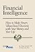 Financial Intelligence: How to Make Smart, Values-Based Decisions with Your Money and Your Life