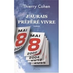 J'aurais pr�f�r� vivre