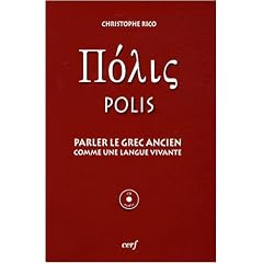 Polis : Parler le grec ancien comme une langue vivante (1CD audio)