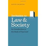 Invitation to Law and Society: An Introduction to the Study of Real Law (Chicago Series in Law and Society)