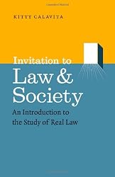 Invitation to Law and Society: An Introduction to the Study of Real Law (Chicago Series in Law and Society)