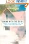 Living with the Genie: Essays On Technology And The Quest For Human Mastery