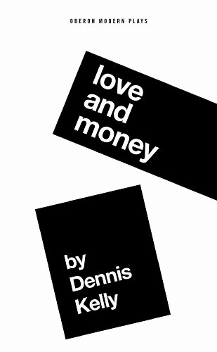 Love and Money (Oberon Modern Plays)