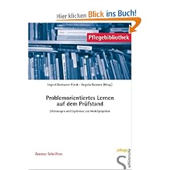 Problemorientiertes Lernen auf dem Pr�fstand. Erfahrungen und Ergebnisse aus Modellprojekten