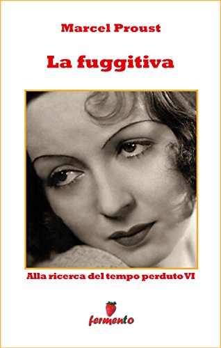 La fuggitiva (Emozioni senza tempo) (Italian Edition)