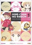 Hime-chan no ribbon. Un fiocco per sognare, un fiocco per cambiare vol. 1