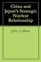 China and Japan's Strategic Nuclear Relationship