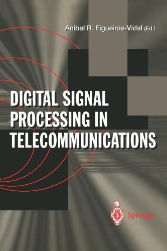 Digital Signal Processing in Telecommunications: European Project COST#229 Technical Contributions