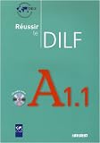 Réussir le DILF A1.1 (1CD audio)