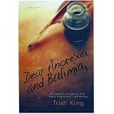 Dear Anorexia and Bulimia