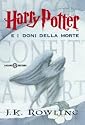 Harry Potter e i doni de la morte (Italian edition of "Harry Potter and the Deathly Hallows")>