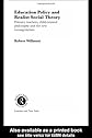 Education Policy and Realist Social Theory: Primary Teachers, Child-Centred Philosophy and the New Managerialism (Routledge Studies in Critical Realism)