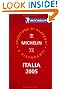 Michelin Red Guide 2005 Italia: Hotels & Restaurants (Michelin Red Guides) (Multilingual Edition)