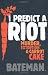 I Predict a Riot