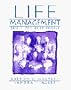 Life Management: Skills for Busy People