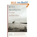 Ferne Schwester: Roman
