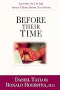 Before Their Time: Lessons in Living from Those Born Too Soon