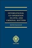 International Co-operation in Civil and Criminal Matters David McClean