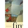 Fire: Poems