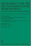 Zeitschrift Fuer Die Neutestamentliche Wissenschaft