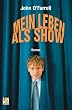 Mein Leben als Show