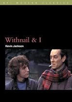 "Withnail and I" (BFI Modern Classics) (BFI Modern Classics)