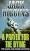Book A Prayer for the Dying (Classic Jack Higgins Collection)
