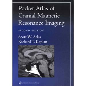 Click here to buy Pocket Atlas of Cranial Magnetic Resonance Imaging by Scott W. Atlas and Richard T. Kaplan.