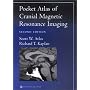 Pocket Atlas of Cranial Magnetic Resonance Imaging