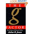 The g Factor: The Science of Mental Ability (Human Evolution, Behavior, and Intelligence)
