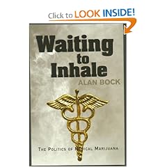 Waiting to Inhale - The Politics of Medical Marijuana