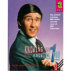 Knowing Me, Knowing You...: Two Original BBC Radio 4 Episodes No. 1: With Alan Partridge (BBC Radio Collection)