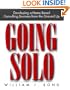 Going Solo: Developing a Home-Based Consulting Business from the Ground Up