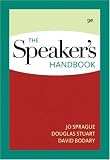 The Speaker's Handbook, Jo-Sprague,-Douglas-Stuart,-David-Bodary, 0495567477