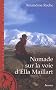 Nomade sur la voie d'Ella Maillart
