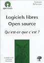 Logiciels libres, Open source : qu'est-ce que c'est ?