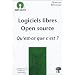 Logiciels libres, Open source : qu'est-ce que c'est ?