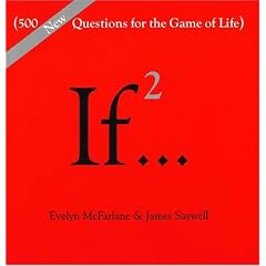 If 2: 500 More Questions for the Game of Life