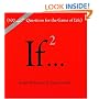 If..., Volume 2: (500 New Questions for the Game of Life)