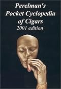 Perelman's Pocket Cyclopedia of Cigars, 2001 edition