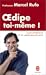 Oedipe toi-même ! : Consultations d'un pédopsychiatre
