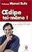 Oedipe toi-même ! : Consultations d'un pédopsychiatre
